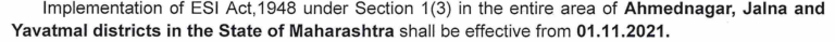 Implementation of ESIC Act in the entire Area Ahmednagar, Jalna, Yamatwal ( Maharashtra) district